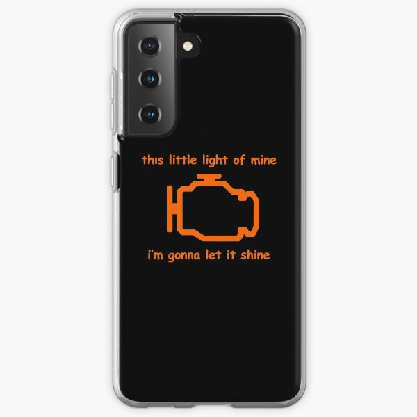 Copy of BEST SELLER Check Engine Let It Shine Merchandise Samsung Galaxy Soft Case