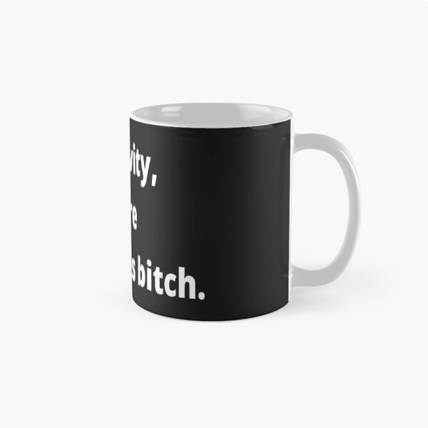 Item preview, Gravity you are a heartless bitch  designed and sold by girlschance.