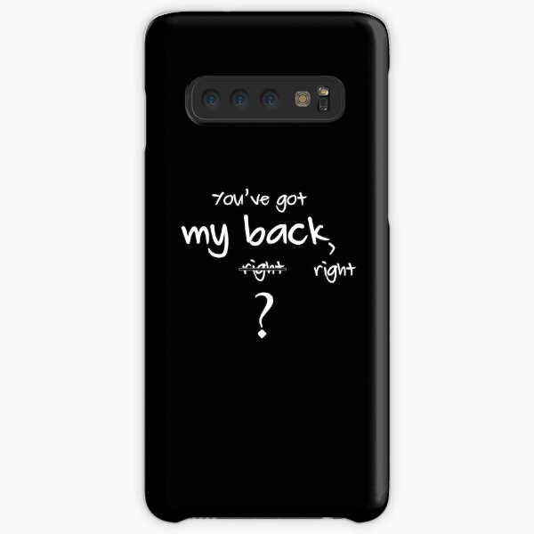 Got My Back, Right? Samsung Galaxy Snap Case