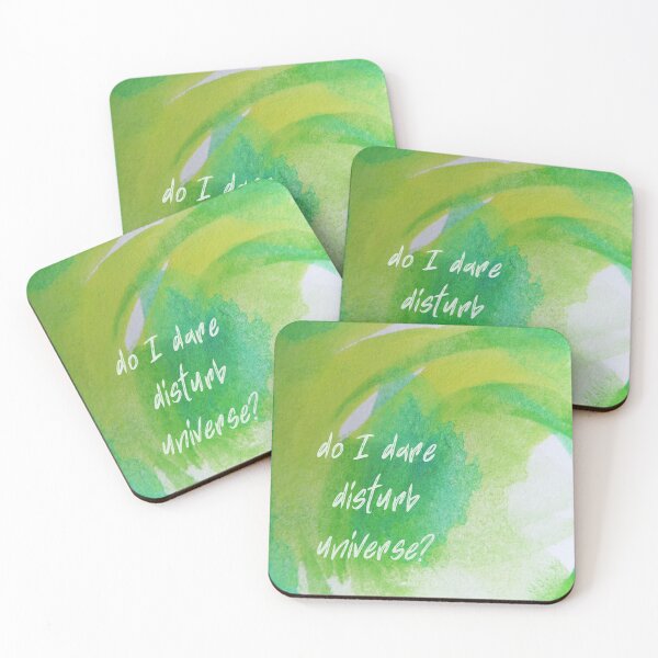 Item preview, Do I dare disturb the universe, T. S. Eliot inspirational literary quote. designed and sold by LaziniArts.
