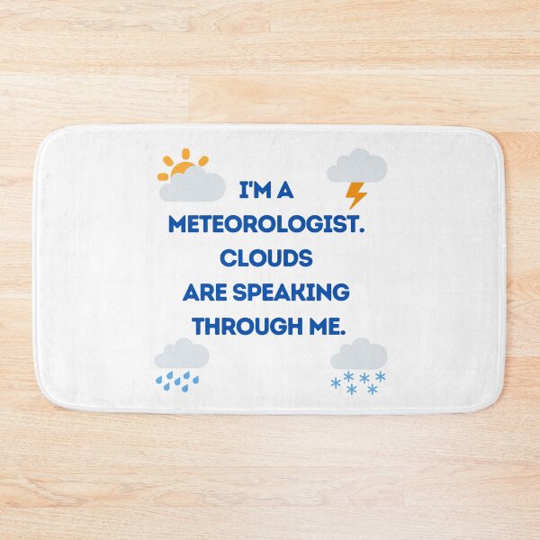 Item preview, I'm a meteorologist designed and sold by MihaiER.
