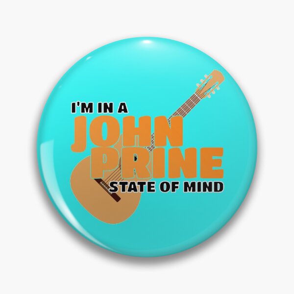 Item preview, I'M IN A JOHN PRINE STATE OF MIND designed and sold by Bhondho.