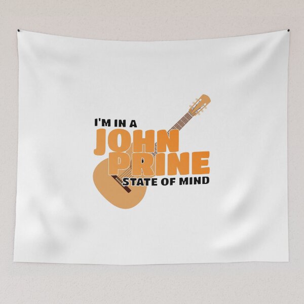 Item preview, I'M IN A JOHN PRINE STATE OF MIND designed and sold by Bhondho.