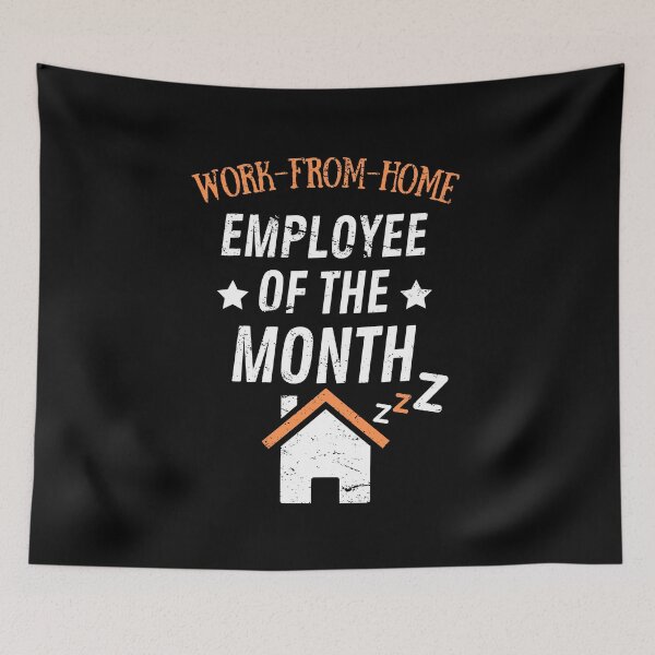 Item preview, Work From Home, Employee of the Month designed and sold by Damian Strzechowski.