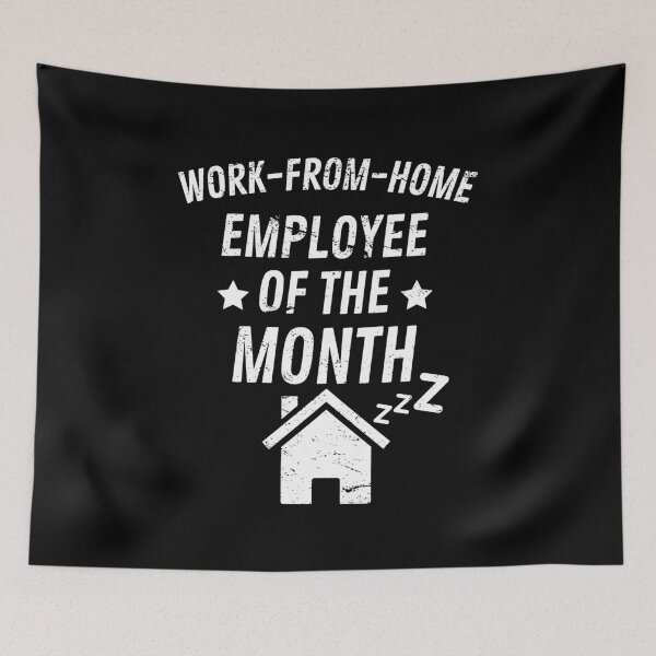 Item preview, Work From Home, Employee of the Month designed and sold by Damian Strzechowski.