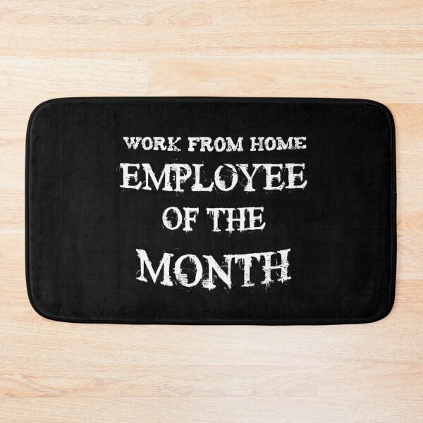 Item preview, Work From Home, Employee of the Month designed and sold by Damian Strzechowski.