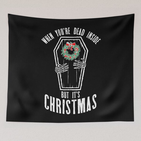 Item preview, When You're Dead Inside But It's Christmas Funny Coffin designed and sold by GrandeDuc.