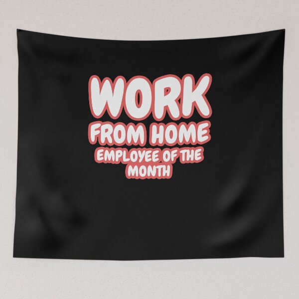 Item preview, Work From Home, Employee of the Month designed and sold by Damian Strzechowski.