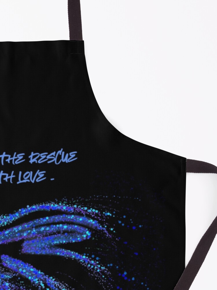 Alternate view of Run to the rescue with love and peace will follow. Apron