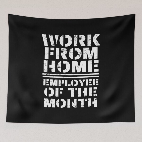 Item preview, Work From Home, Employee of the Month designed and sold by Damian Strzechowski.