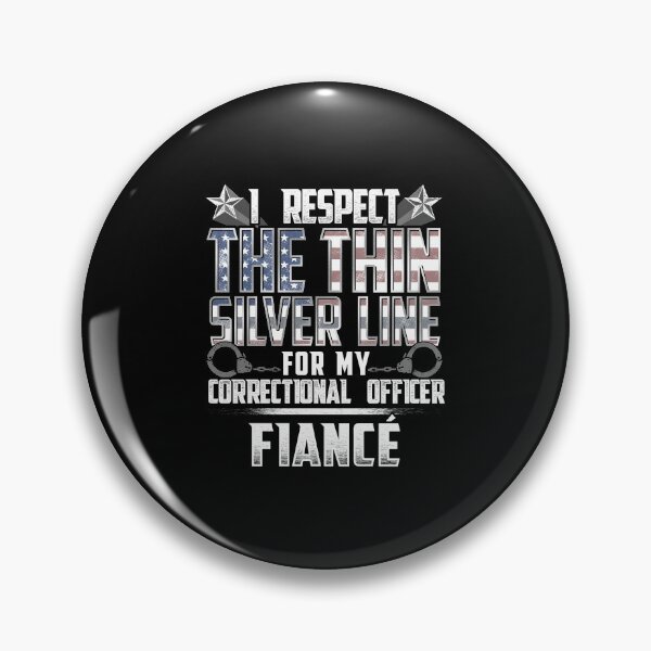 Item preview, Fiance Thin Silver Line Correctional Officer designed and sold by wheedesign.