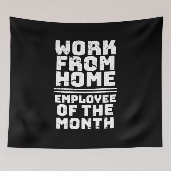 Item preview, Work From Home, Employee of the Month designed and sold by Damian Strzechowski.
