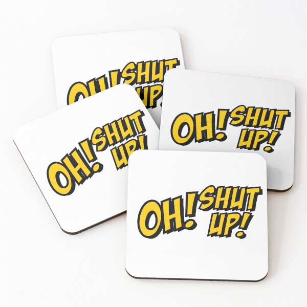 Item preview, Oh! Shut up! designed and sold by Desideres.