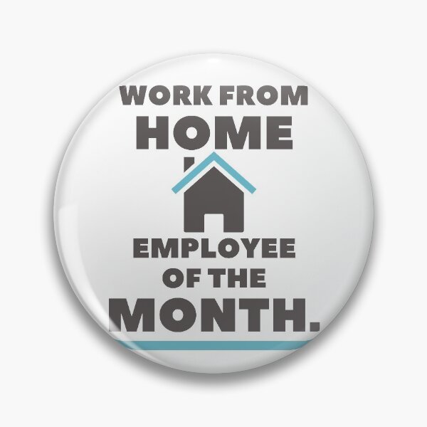 Item preview, Work From Home, Employee of the Month designed and sold by Damian Strzechowski.