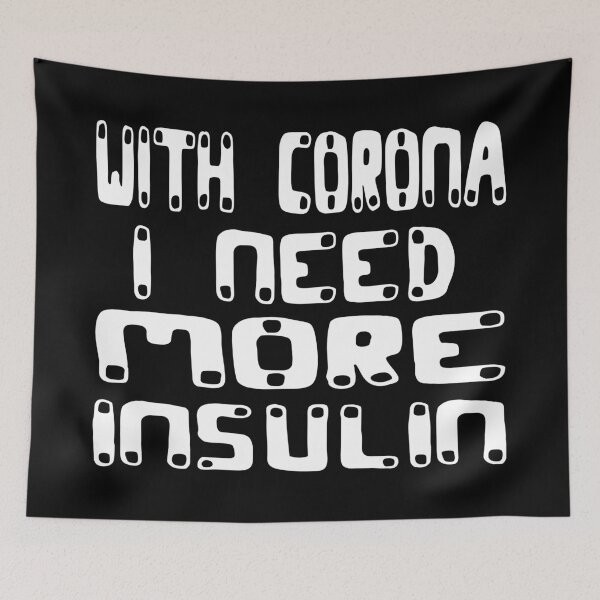 Item preview, WITH CORONA I NEED MORE INSULIN - DIABETIC CHRISTMAS GIFT designed and sold by Ralek.