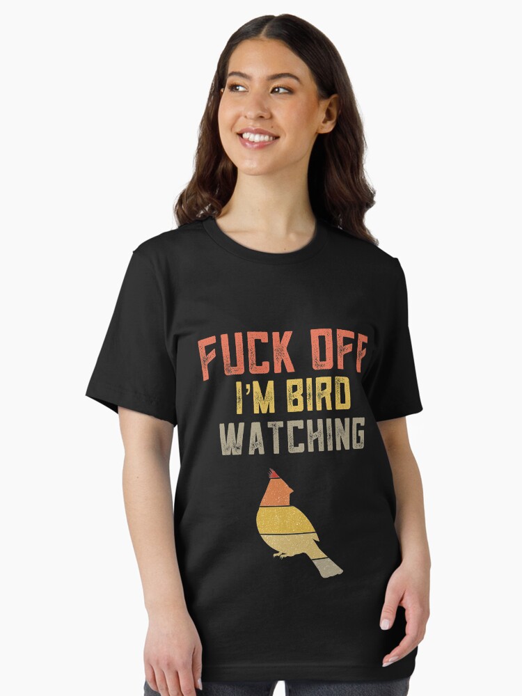 Funny Bird Watching Gift For Bird Watchers Birding Bird Lover Fuck
