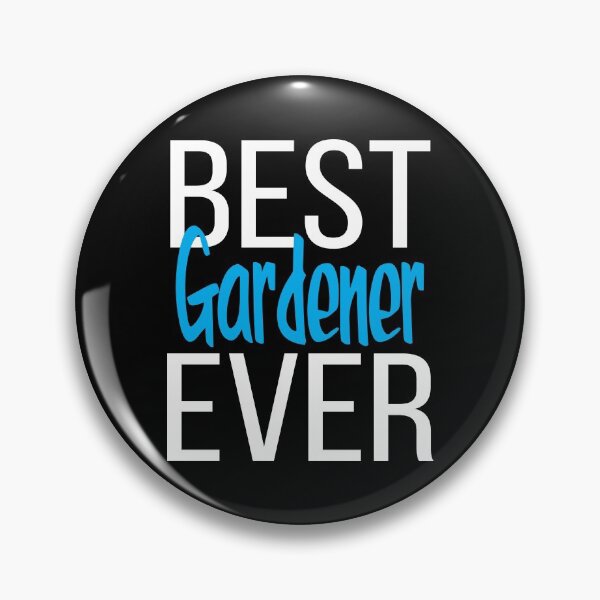Item preview, Best Gardener Ever designed and sold by ProjectX23.