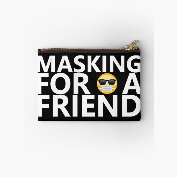 Item preview, Masking For A Friend designed and sold by DannyAndCo.