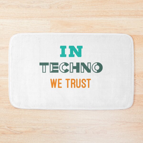 Item preview, In Techno We Trust Classic designed and sold by MNSDesignHub.