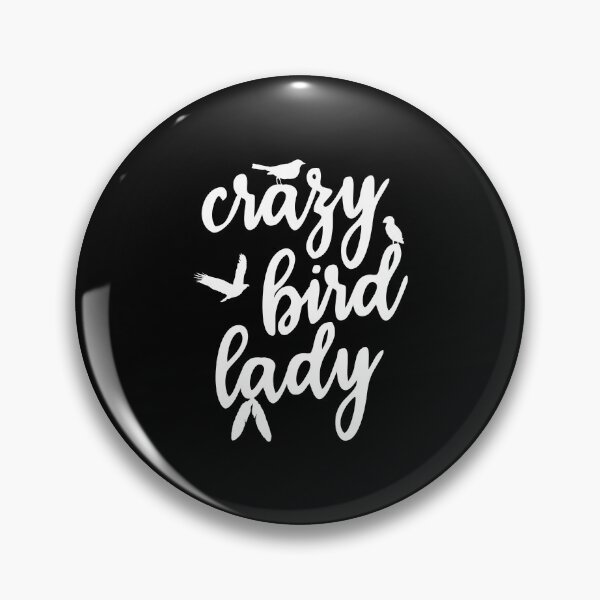 Item preview, Crazy bird lady designed and sold by Statim.
