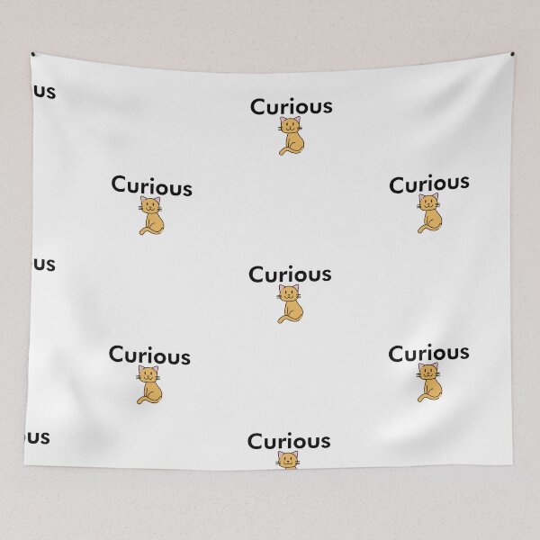 Item preview, Curious Cat Quote Design designed and sold by AritraSur.
