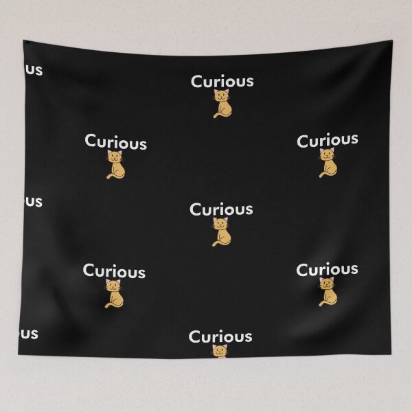 Item preview,  Curious Cat Quote Design designed and sold by AritraSur.