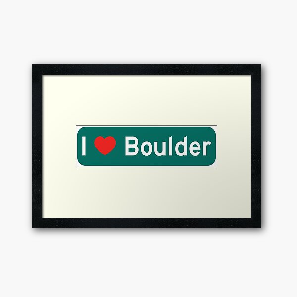 I Love Boulder! Framed Art Print