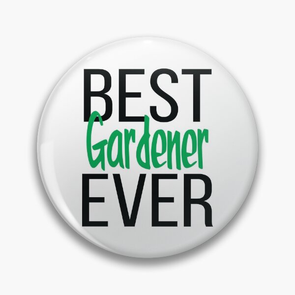 Item preview, Best Gardener Ever designed and sold by ProjectX23.