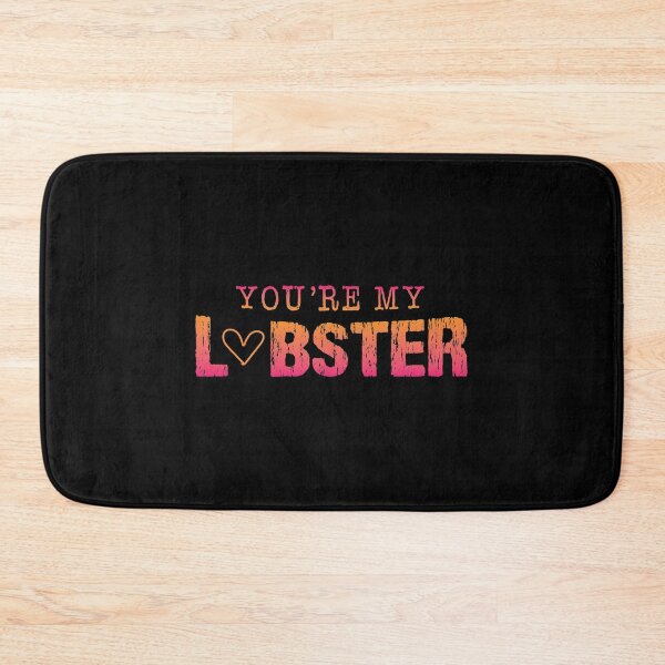 Item preview, You're My Lobster Girlfriend Boyfriend Love Wife Husband Sea Seafood Anniversary Couple Married Marriage Valentines designed and sold by shirti.