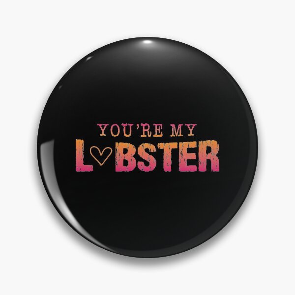 Item preview, You're My Lobster Girlfriend Boyfriend Love Wife Husband Sea Seafood Anniversary Couple Married Marriage Valentines designed and sold by shirti.