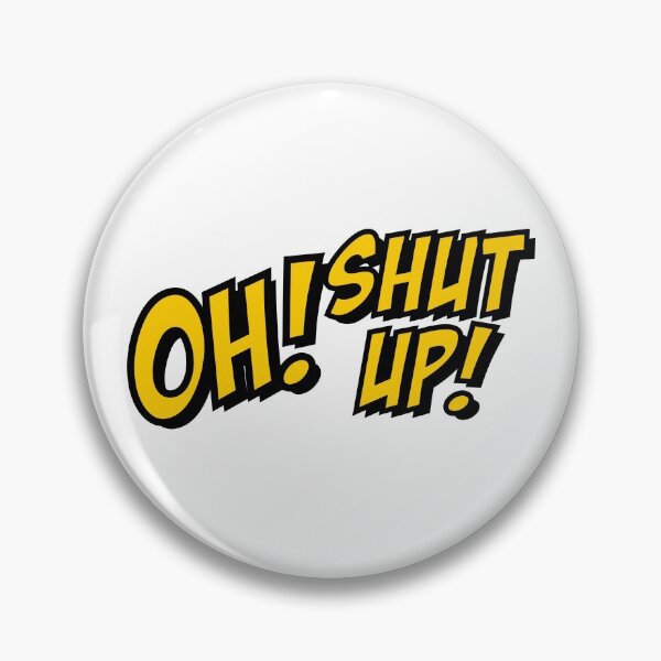 Item preview, Oh! Shut up! designed and sold by Desideres.