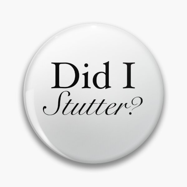 Item preview, Stanley “did I stutter?” Quote The Office designed and sold by Doodlesaur.