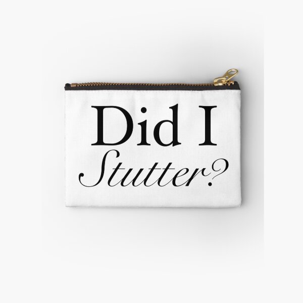 Item preview, Stanley “did I stutter?” Quote The Office designed and sold by Doodlesaur.