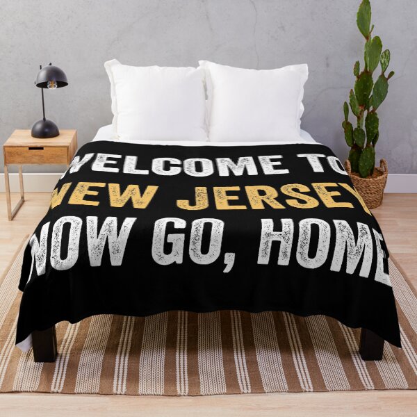 Item preview, Welcome To New Jersey Now Go Home Funny Quote Gift  designed and sold by MoMasry.