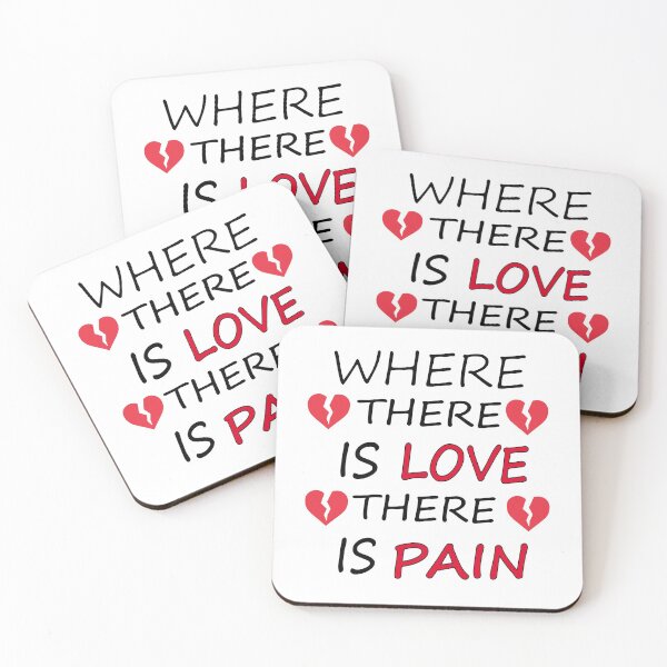 Item preview, Where there is love there is pain designed and sold by kalam-store.