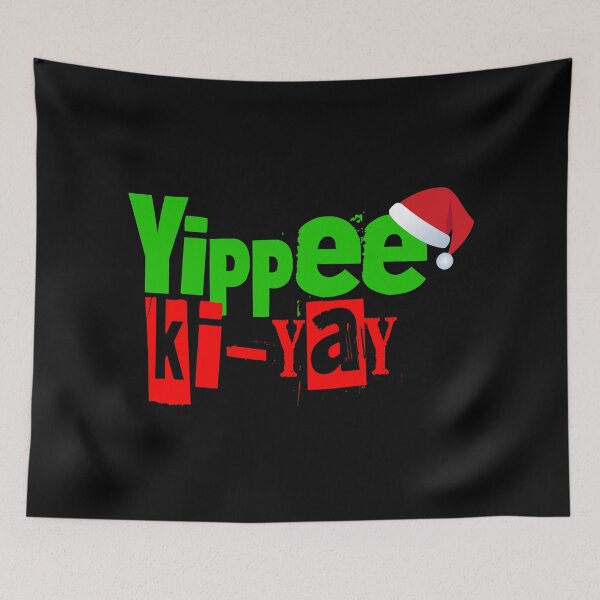 Item preview, Yippee-Ki-Yay designed and sold by Wolka.