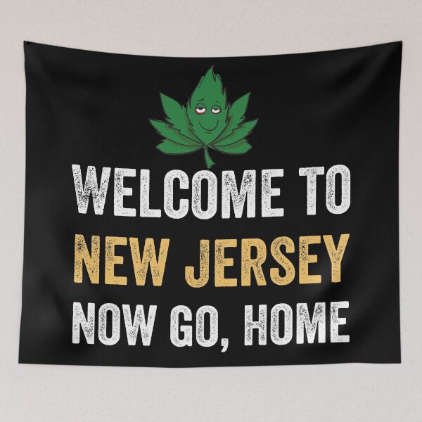Item preview, Welcome To New Jersey Now Go Home Funny Quote Gift  designed and sold by MoMasry.