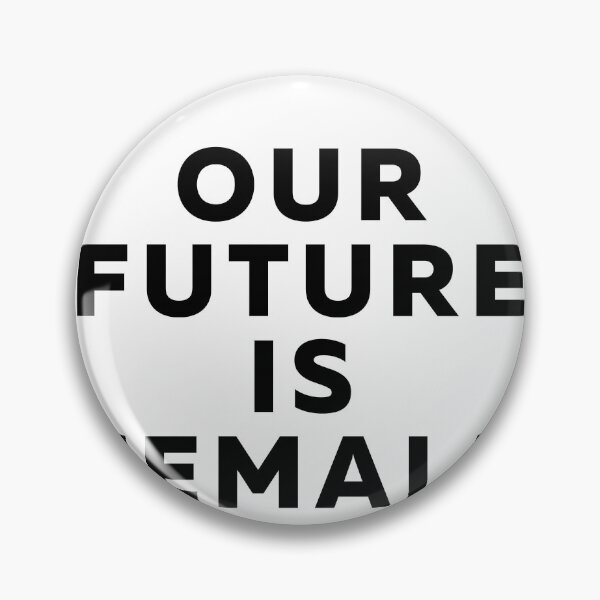 Item preview, Our Future is Female designed and sold by Profashionall.