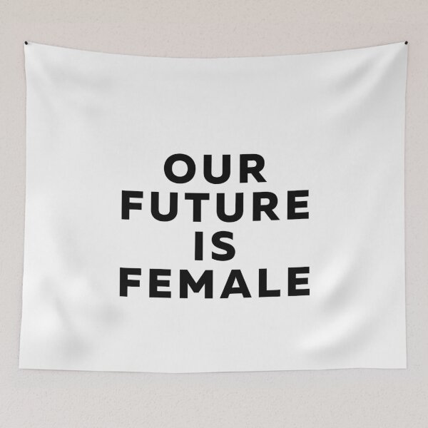 Item preview, Our Future is Female designed and sold by Profashionall.