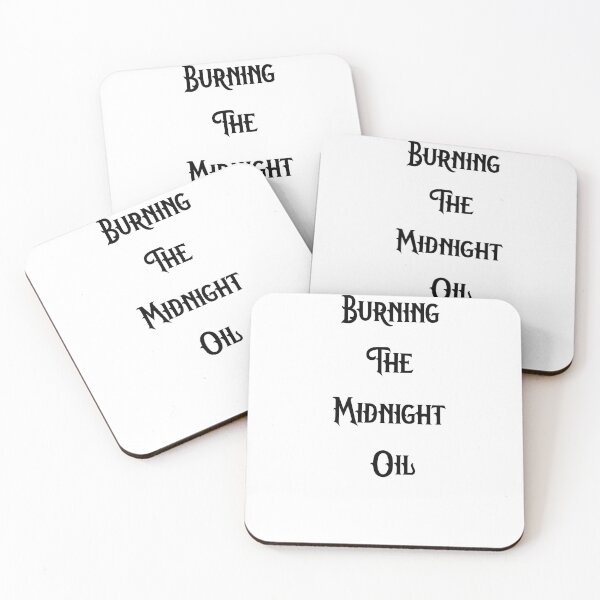 Item preview, Burning The Midnight Oil Quote Design designed and sold by AritraSur.
