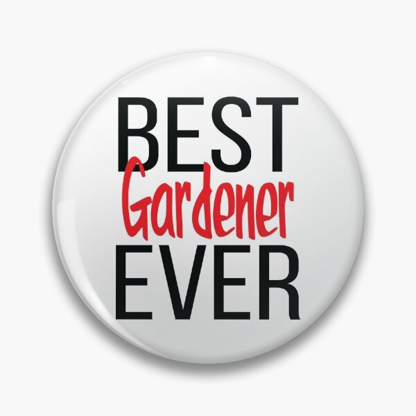 Item preview, Best Gardener Ever designed and sold by ProjectX23.