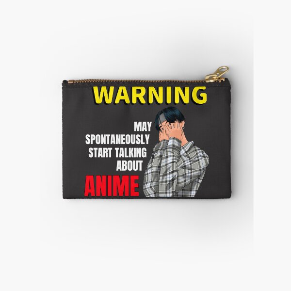 Item preview, Warning May Spontaneously Start Talking About Anime designed and sold by ds-4.