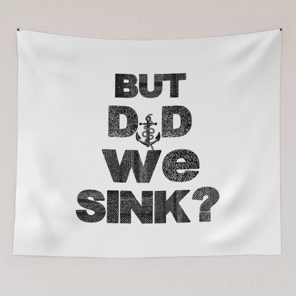 Item preview, BUT DID WE SINK designed and sold by Bein Jungle.