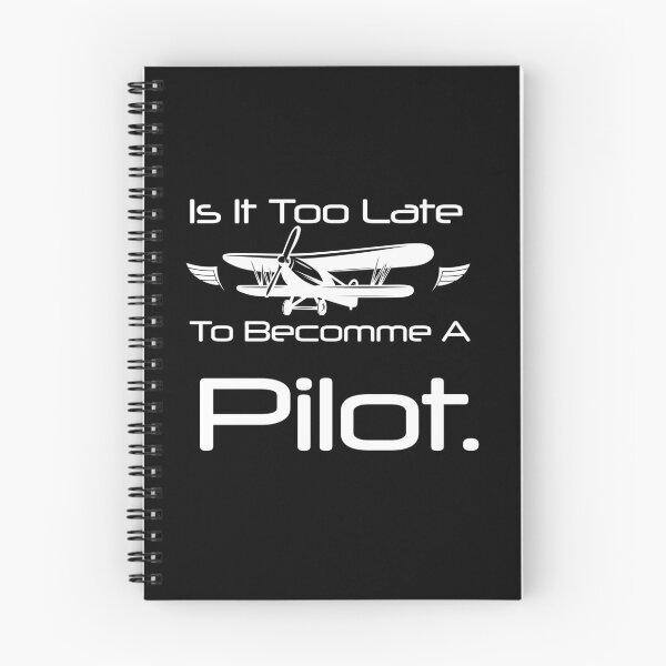 Item preview,  Is It Too Late To Become A Pilot designed and sold by First Store.