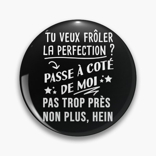 Item preview, If you want to border on perfection pass me by designed and sold by Catcrea.