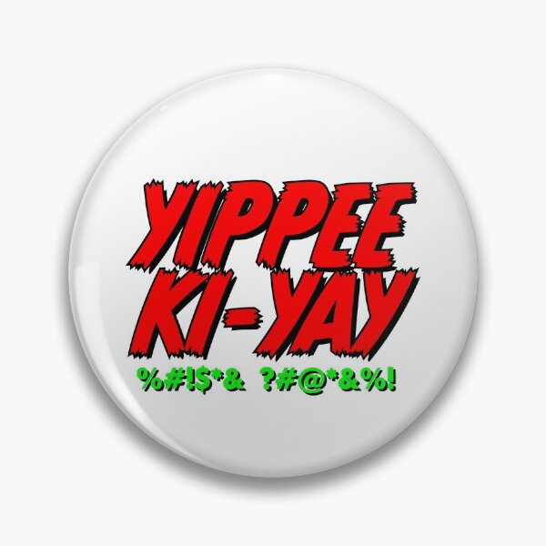 Item preview, Yippee-Ki-Yay designed and sold by Wolka.