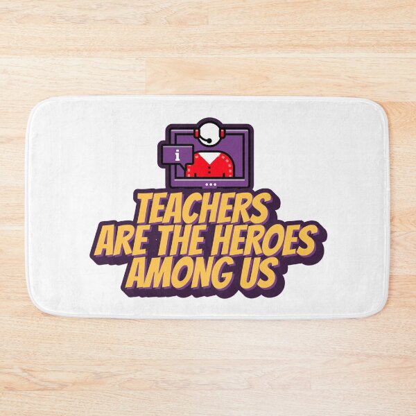 Item preview, Teachers Are The Heroes Among Us designed and sold by daybreakagain.