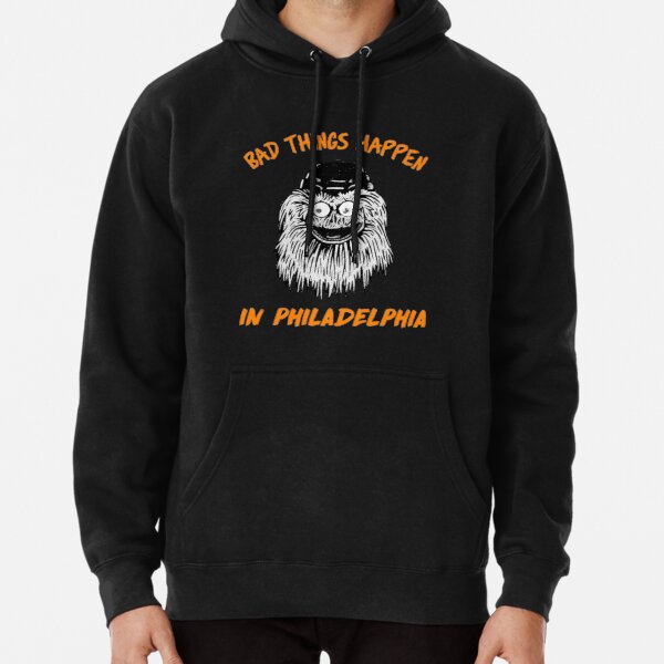 bad things happen in philadelphia hoodie