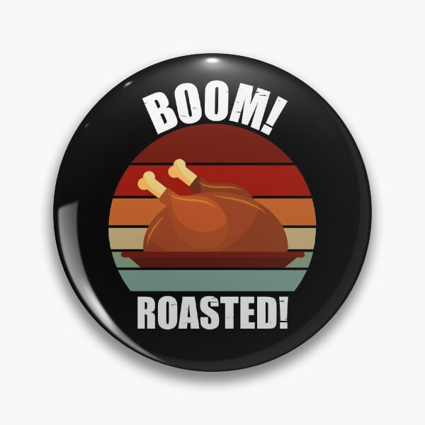 Item preview, Boom! Roasted - Thanksgiving Turkey Pun designed and sold by Giacob.