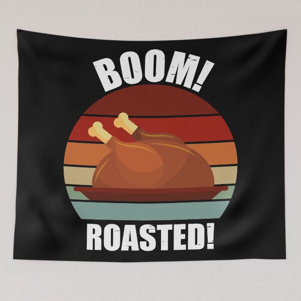 Item preview, Boom! Roasted - Thanksgiving Turkey Pun designed and sold by Giacob.